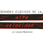 Grandes clásicos de la alta velocidad